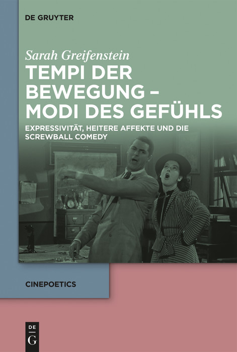 Tempi der Bewegung - Modi des Gefühls -  Sarah Greifenstein