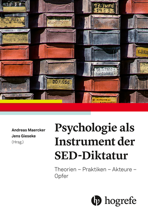 Psychologie als Instrument der SED-Diktatur - 