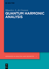 Quantum Harmonic Analysis - Maurice A. de Gosson