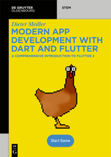 Modern App Development with Dart and Flutter 2 -  Dieter Meiller