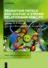 Transition Metals and Sulfur – A Strong Relationship for Life - 