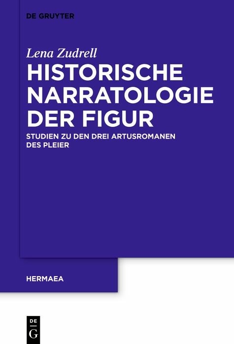 Historische Narratologie der Figur -  Lena Zudrell