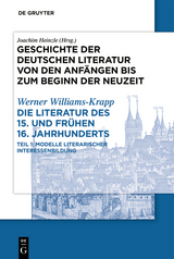 Die Literatur des 15. und frühen 16. Jahrhunderts - Werner Williams-Krapp