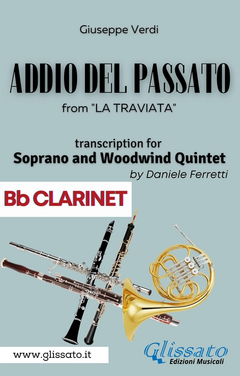 (Bb Clarinet) Addio del passato - Soprano & Woodwind Quintet - Giuseppe Verdi, a cura di Daniele Ferretti