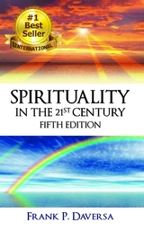 Spirituality in the 21st Century -  Frank Daversa