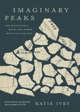 Imaginary Peaks - Katie Ives