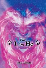 For I Am He - Takia Abbott