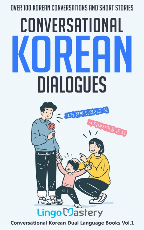 Conversational Korean Dialogues -  Lingo Mastery