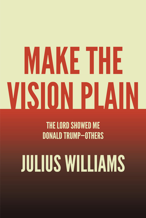 Make the Vision Plain -  Julius Williams