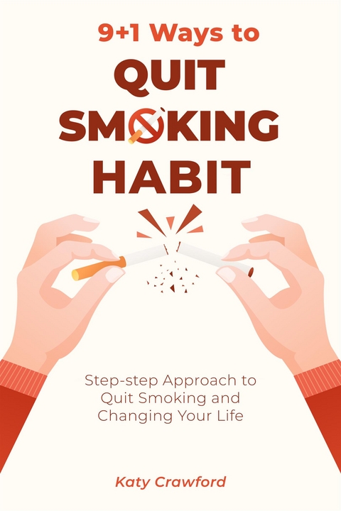 9+1 Ways to Quit Smoking Habit - Katy Crawford