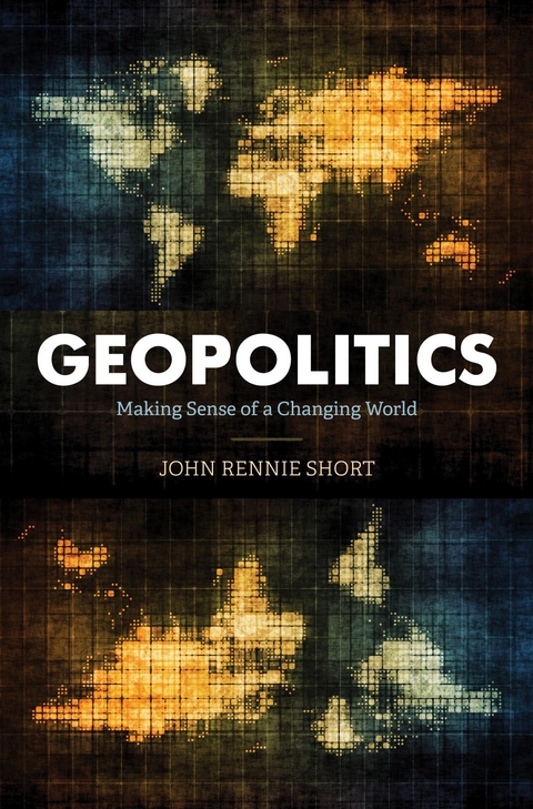 Geopolitics -  John Rennie Short