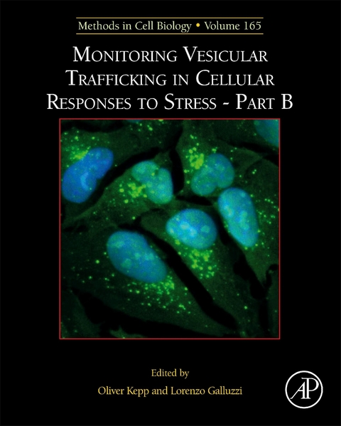 Monitoring Vesicular Trafficking in Cellular Responses to Stress - Part B - 