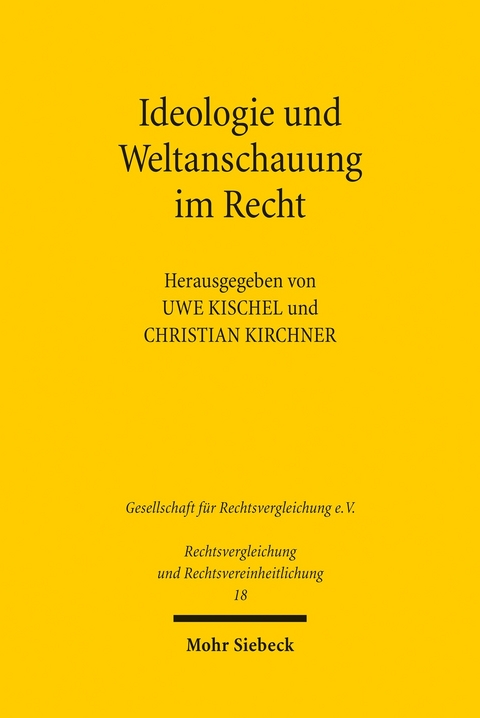 Ideologie und Weltanschauung im Recht - 