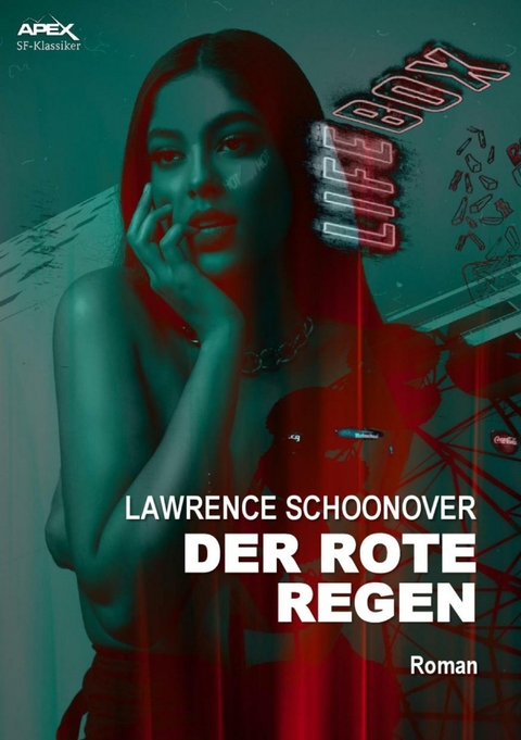 DER ROTE REGEN - Lawrence Schoonover