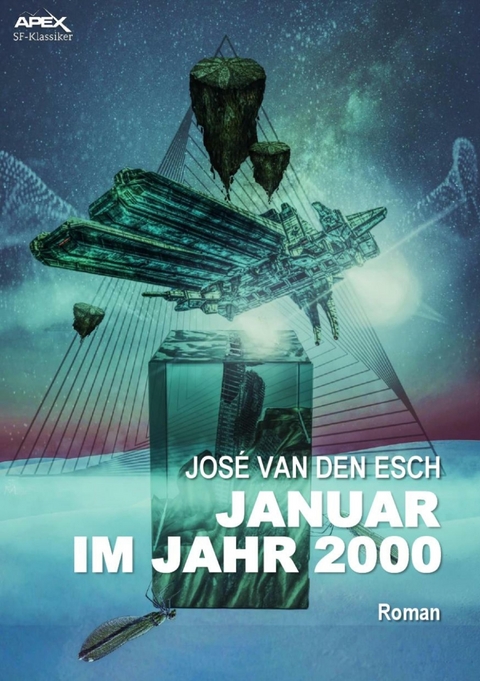 JANUAR IM JAHR 2000 - José van den Esch