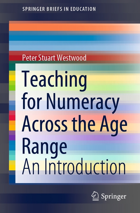 Teaching for Numeracy Across the Age Range -  Peter Stuart Westwood