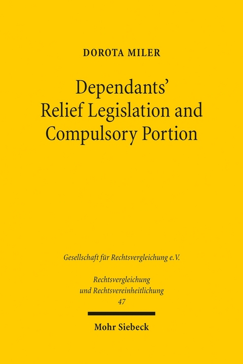 Dependants' Relief Legislation and Compulsory Portion -  Dorota Miler