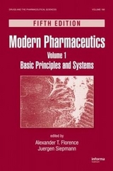 Modern Pharmaceutics Volume 1 - Florence, Alexander T.; Siepmann, Juergen
