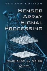 Sensor Array Signal Processing - Naidu, Prabhakar S.