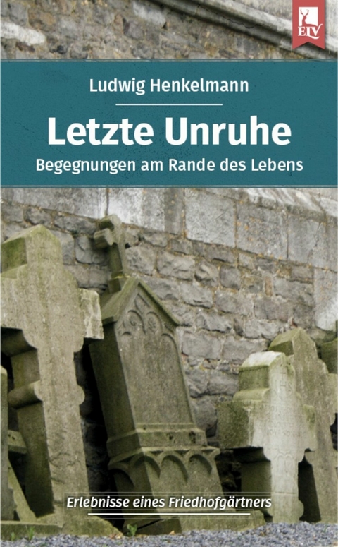 Letzte Unruhe - Ludwig Henkelmann