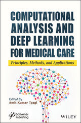 Computational Analysis and Deep Learning for Medical Care - 