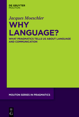 Why Language? -  Jacques Moeschler