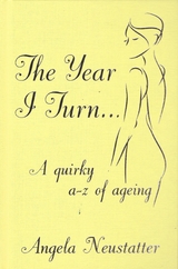 'The Year I Turn' - Angela Neustatter