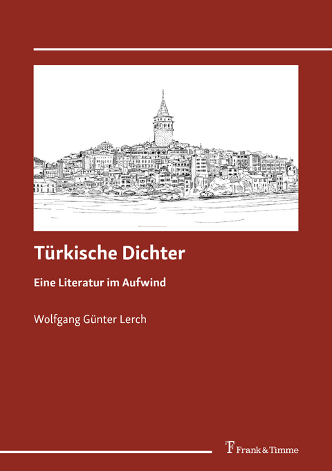 Türkische Dichter -  Wolfgang Günter Lerch