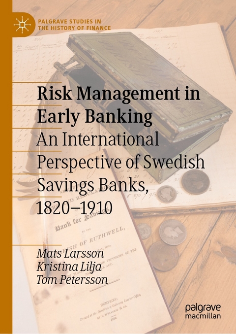 Risk Management in Early Banking - Mats Larsson, Kristina Lilja, Tom Petersson