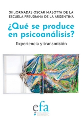 ¿Qué se produce en psicoanálisis? - Norberto Ferreyra