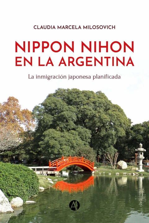 Nippon Nihon en la Argentina - Claudia Marcela Milosovich