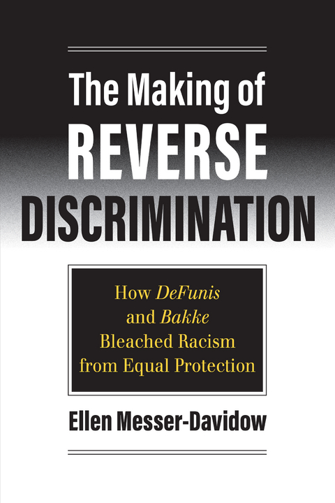 Making of Reverse Discrimination -  Ellen Messer-Davidow