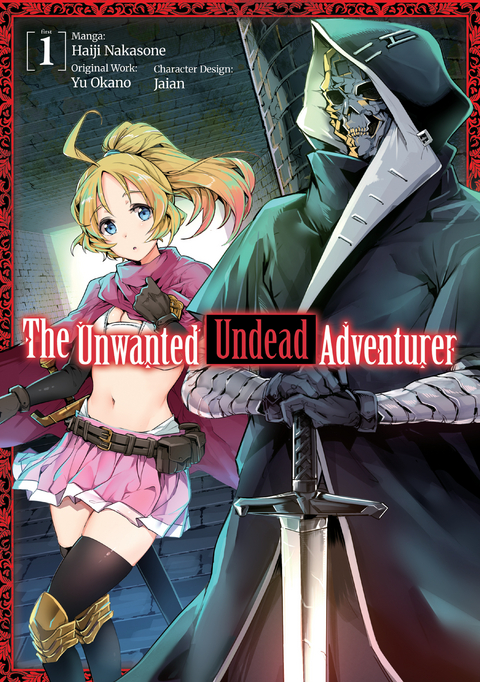 The Unwanted Undead Adventurer (Manga) Volume 1 - Yu Okano