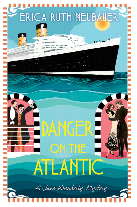 Danger on the Atlantic - Erica Ruth Neubauer