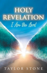 Holy Revelation -  Taylor Stone