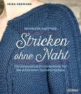 Stricken ohne Naht - Irina Heemann