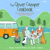 Clever Camper Cookbook -  Simon Fielding,  Megan Winter-Barker