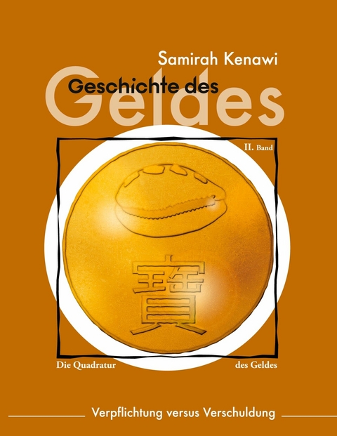 Geschichte des Geldes - Samirah Kenawi