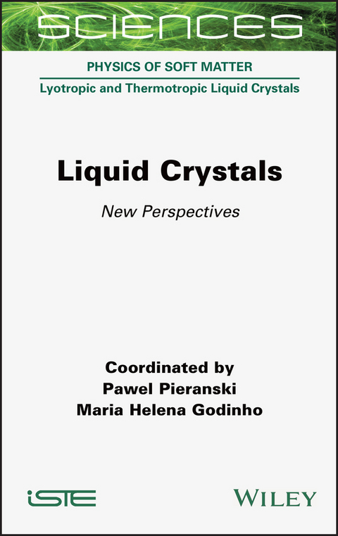 Liquid Crystals -  Maria Helena Godinho,  Pawel Pieranski