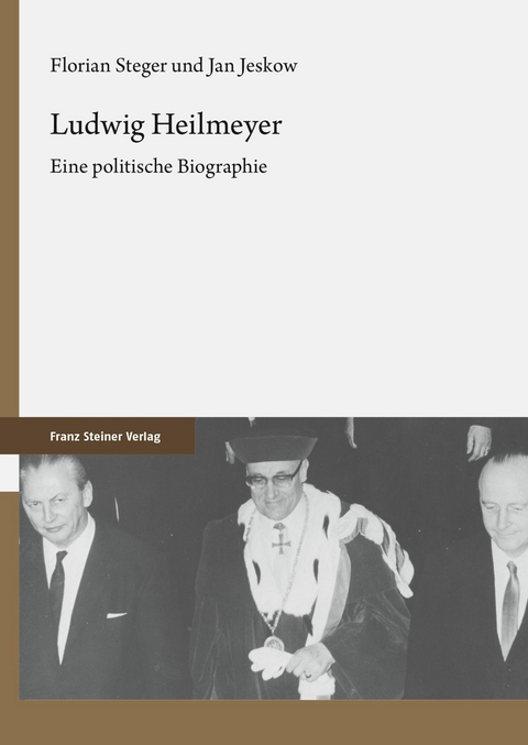 Ludwig Heilmeyer -  Florian Steger,  Jan Jeskow