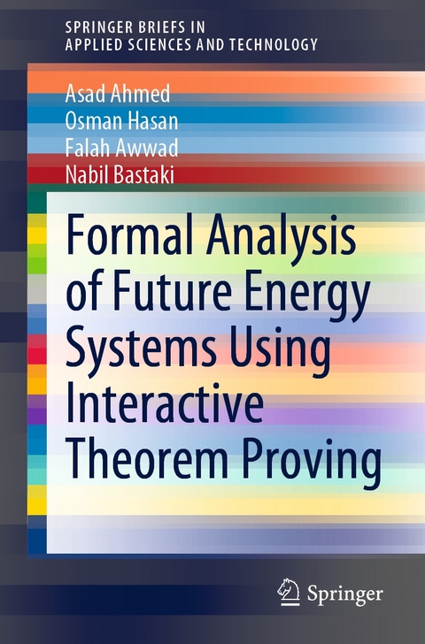 Formal Analysis of Future Energy Systems Using Interactive Theorem Proving - Asad Ahmed, Osman Hasan, Falah Awwad, Nabil Bastaki