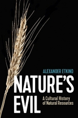 Nature's Evil -  Alexander Etkind