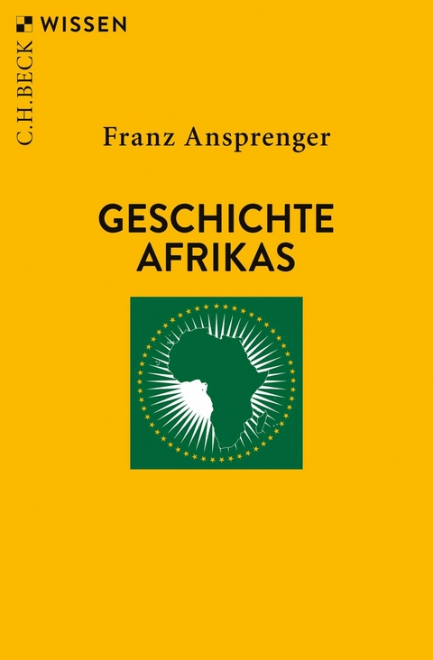Geschichte Afrikas - Franz Ansprenger