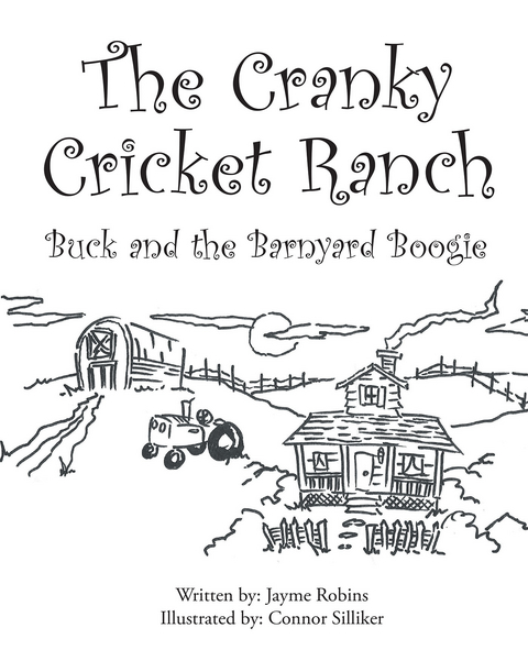 Cranky Cricket Ranch Buck and the Barnyard Boogie -  Jayme Robins