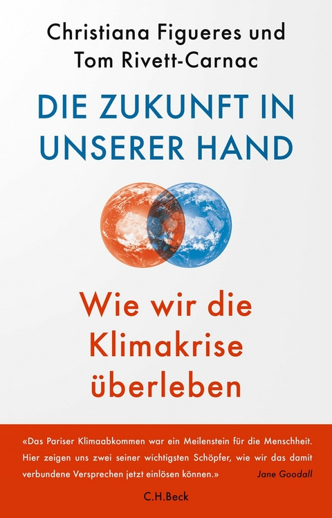 Die Zukunft in unserer Hand - Christina Figueres, Tom Rivett-Carnac