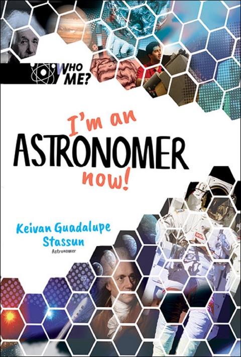 I'm An Astronomer Now! -  Stassun Keivan Guadalupe Stassun