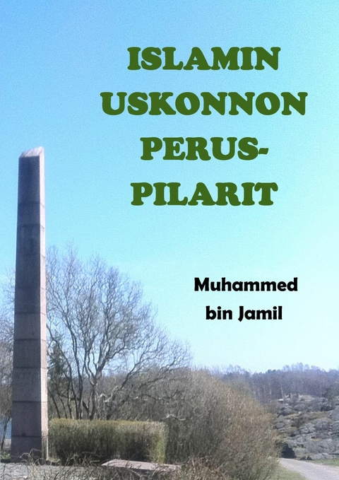 Islamin uskonnon peruspilarit - Muhammed bin Jamil