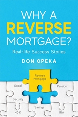 Why a Reverse Mortgage? -  Don Opeka