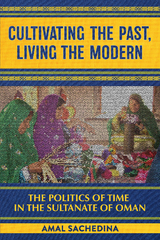 Cultivating the Past, Living the Modern -  Amal Sachedina