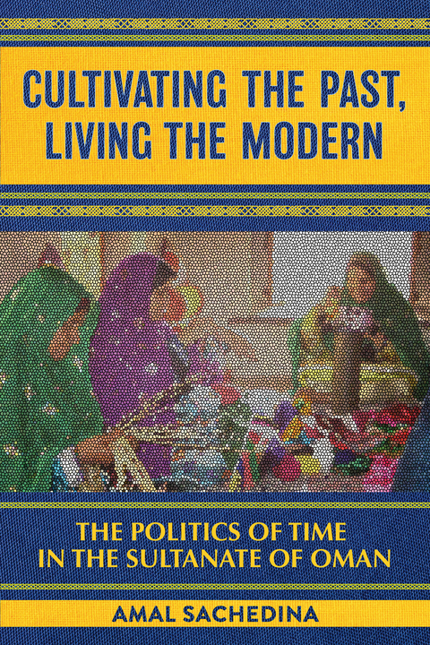 Cultivating the Past, Living the Modern -  Amal Sachedina